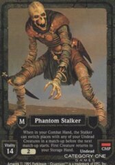 Phantom Stalker